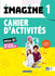 Imagine 1 niveau A1 Méthode de français - Cahier d'activités + cahier numérique inclus