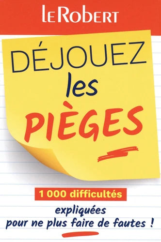 Déjouez les pièges