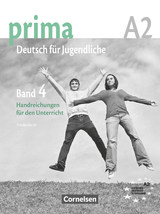 Prima A2 Band 4 Handreichungen für den Unterricht (Bisherige Ausgabe)