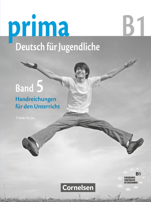 Prima B1 Band 5 Handreichungen für den Unterricht (Bisherige Ausgabe)