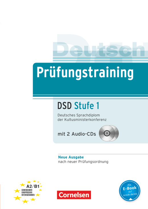 Prüfungstraining DaF A2/B1 (DSD) -1 Übungsbuch mit Solution + CD