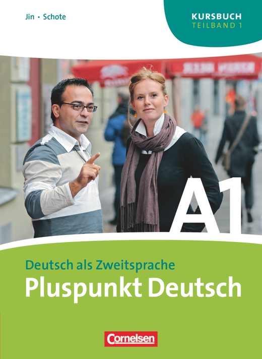 Pluspunkt Deutsch A1 Teilband 1 Der Integrationskurs Deutsch als Zweitsprache Kursbuch (Ausgabe 2009)