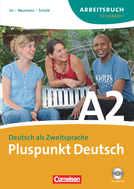 Pluspunkt Deutsch A2 Teilband 1 Arbeitsbuch mit Lösungsbeileger und Audio-CD ( Ausgabe 2009)