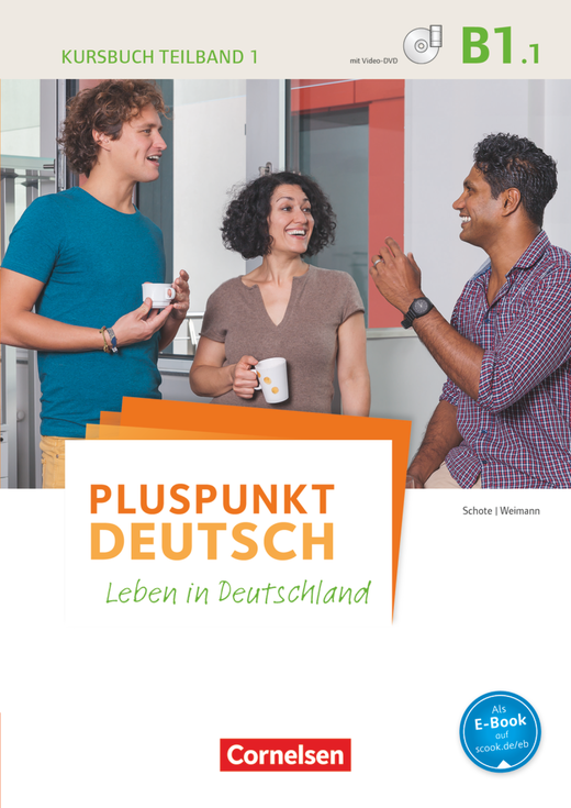Pluspunkt Deutsch B1  Teilband 1 Leben in Deutschland Kursbuch mit Video-DVD