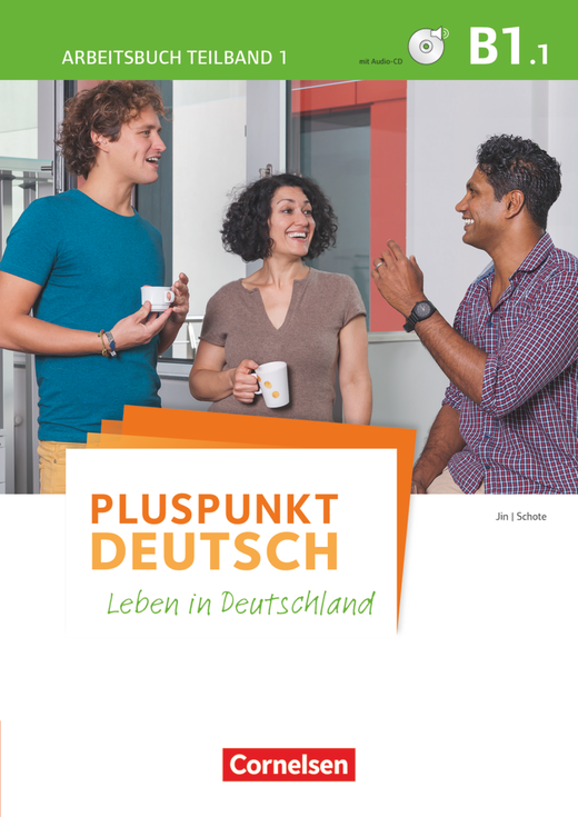 Pluspunkt  Deutsch B1 Teilband 1 Leben in Deutschland Arbeitsbuch mit Lösungsbeileger und Audio-CD