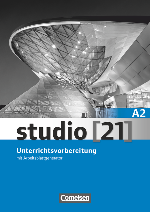 Studio [21] A2 Unterrichtsvorbereitung (Print) Mit Toolbox CD-ROM "Der Arbeitsblattgenerator" Gesamtband