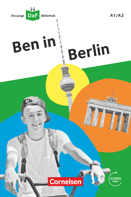 Die junge DaF-Bibliothek A1/A2 Ben in Berlin Lektüre mit Audios online