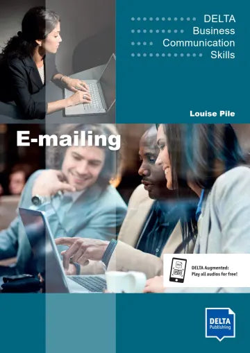 Delta Business Communication Skills: E-mailing B1-B2 Coursebook with audios