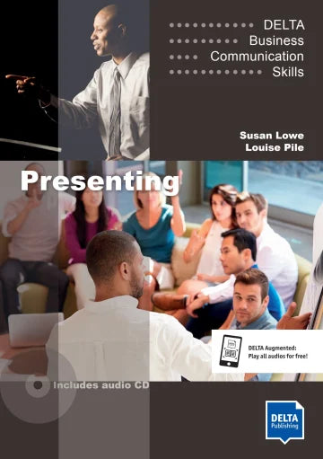 Delta Business Communication Skills: Presenting B1-B2 Coursebook with Audio CD
