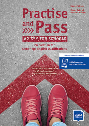 Practise and Pass A2 Key for Schools (Revised 2020 Exam)
Preparation for Cambridge English Qualifications