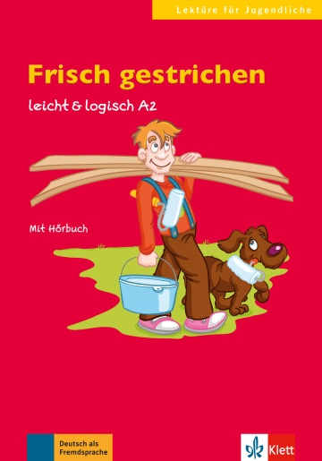 Frisch gestrichen leicht & logisch A2 Buch mit Audio-CD