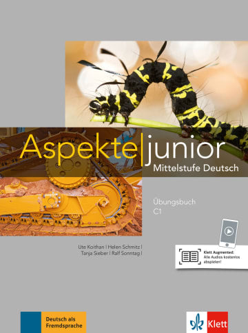 Aspekte junior C1 Mittelstufe Deutsch Übungsbuch mit Audios zum Download