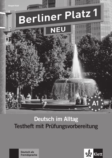 Berliner Platz 1 NEU Testheft zur Prüfungsvorbereitung mit Audio-CD (Test Booklet)