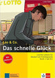 Das schnelle Glück Leichte Lektüren für Deutsch als Fremdsprache Buch mit Audio-CD