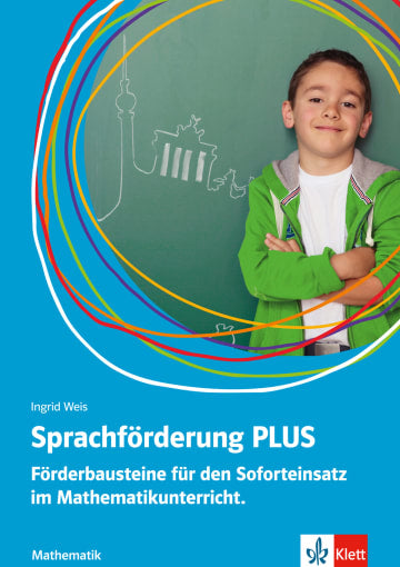 Sprachförderung PLUS Mathematik Förderbausteine für den Soforteinsatz im Mathematikunterricht der Grundschule