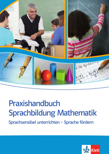 Praxishandbuch Sprachbildung Mathematik Sprachsensibel unterrichten - Sprache fördern