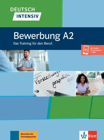 Deutsch intensiv, Bewerbung A2 Das Training für den Beruf. Buch + Onlineangebot