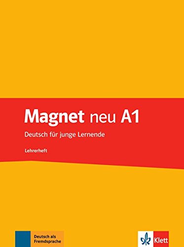 Magnet neu A1 Deutsch für junge Lernende Lehrerheft (Teacher's Booklet)