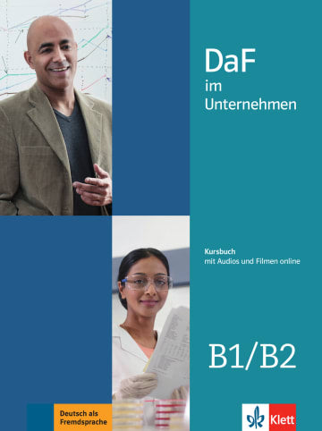 DaF im Unternehmen B1-B2 Kursbuch mit Audios und Filmen