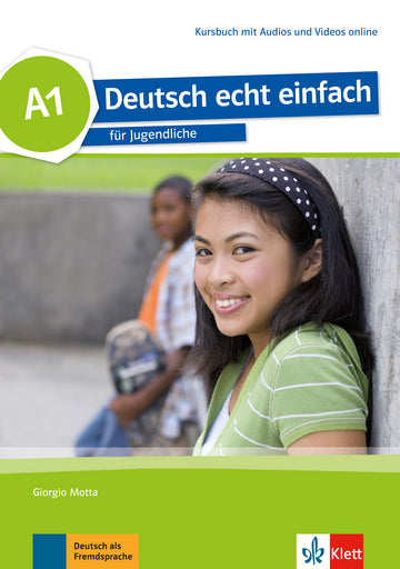 Deutsch echt einfach A1 Kursbuch mit Audios und Videos online