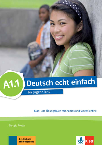 Deutsch echt einfach A1.1 Kurs- und Übungsbuch mit Audios/Videos