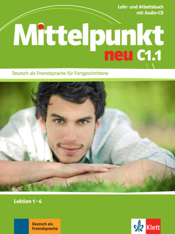 Mittelpunkt neu C1.1 Lehr- und Arbeitsbuch