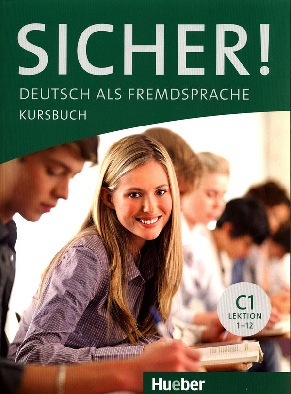 Sicher! C1: Deutsch als Fremdsprache / Kursbuch