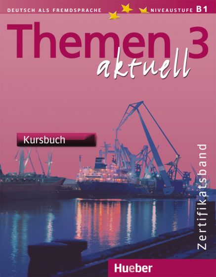 Themen aktuell 3 – Zertifikatsband Kursbuch