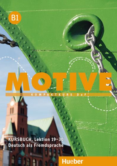 Motive B1 Kursbuch, Lektion 19–30 Kompaktkurs DaF