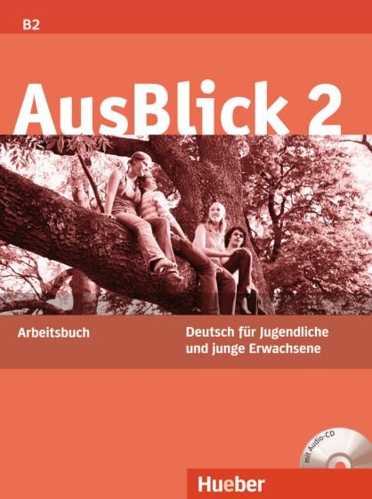 AusBlick 2 Arbeitsbuch mit Audio-CD Deutsch als Fremdsprache