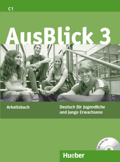 AusBlick 3 Arbeitsbuch mit Audio-CD Deutsch als Fremdsprache