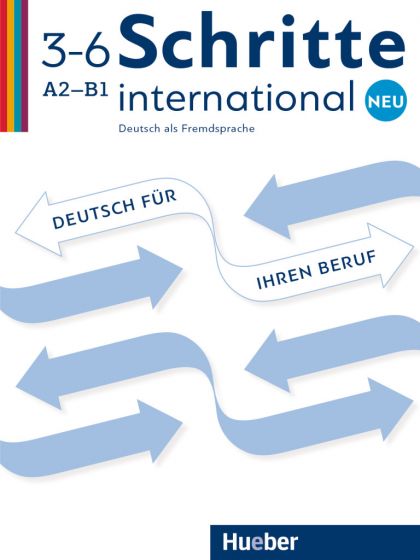 Schritte international Neu 3–6 Deutsch für Ihren Beruf Kopiervorlagen