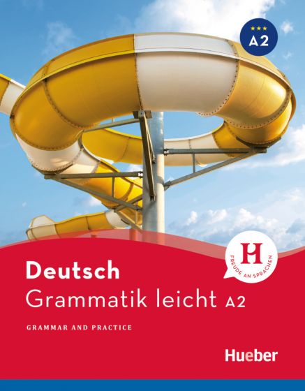 Grammatik leicht A2 Zweisprachige Ausgabe Deutsch – Englisch Grammar and Practice