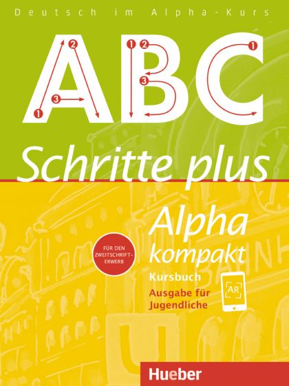 Schritte plus Alpha kompakt - Ausgabe für Jugendliche Kursbuch