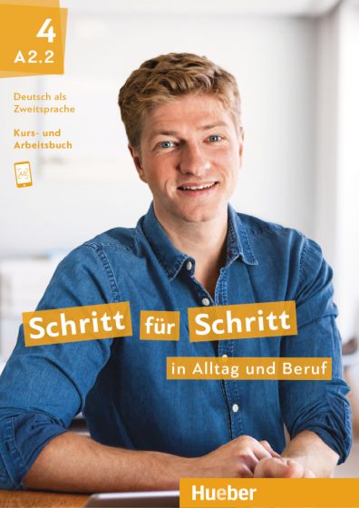 Schritt für Schritt in Alltag und Beruf 4 Kursbuch + Arbeitsbuch