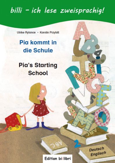 Pia kommt in die Schule Kinderbuch Deutsch-Englisch mit Leserätsel