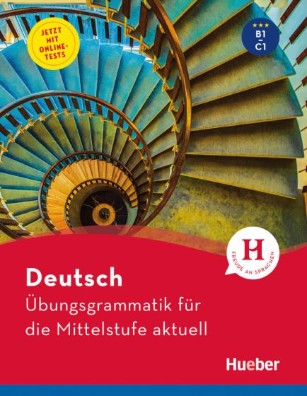 Deutsch – Übungsgrammatik für die Mittelstufe – aktuell Buch mit beigelegtem Lösungsschlüssel und Online-Tests