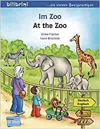 Im Zoo Kinderbuch Deutsch-Englisch