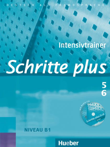 Schritte plus 5+6 Intensivtrainer mit Audio-CD zu Band 5 und 6