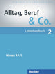 Alltag, Beruf & Co. 2 Lehrerhandbuch Deutsch als Fremdsprache