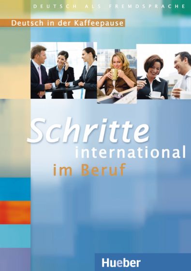 Schritte international im Beruf 3-6 2 Audio-CDs mit Transkriptionen