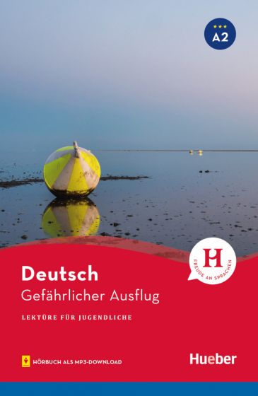 Gefährlicher Ausflug Lektüre mit Audios online