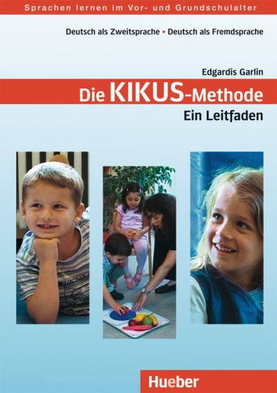 KIKUS Deutsch Lehrerhandbuch Die Kikus-Methode. Ein Leitfaden