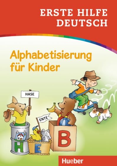 Erste Hilfe Deutsch – Alphabetisierung für Kinder Buch