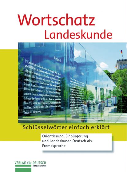 Wortschatz Landeskunde Landeskunde Schlüsselwörter einfach erklärt