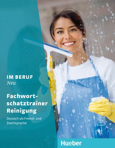 Im Beruf NEU Fachwortschatztrainer Reinigung