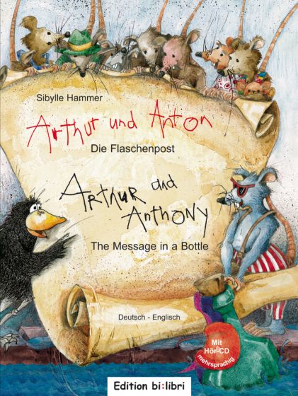 Arthur und Anton: Die Flaschenpost Kinderbuch Deutsch-Englisch mit Audio-CD