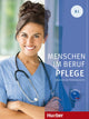 Menschen im Beruf - Pflege B1 Kursbuch (Audio Downloadable)