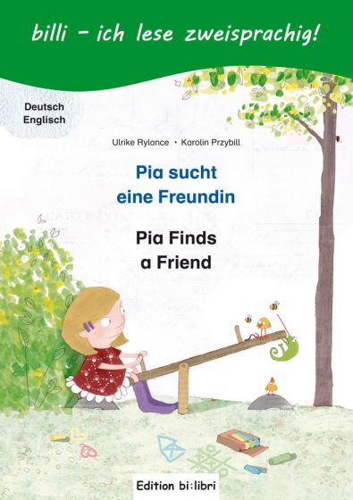 Pia sucht eine Freundin Kinderbuch Deutsch-Englisch mit Leserätsel