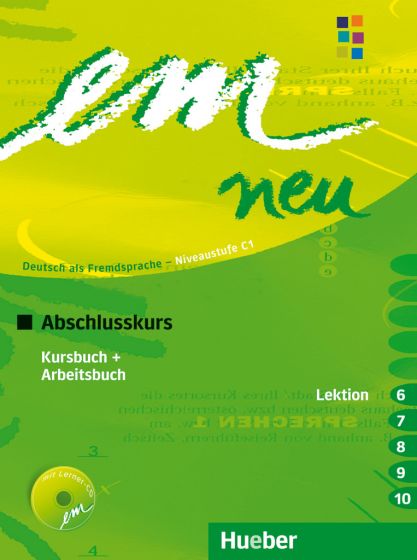 em neu 2008 Abschlusskurs Kursbuch + Arbeitsbuch, Lektion 6–10 mit Arbeitsbuch-Audio-CD